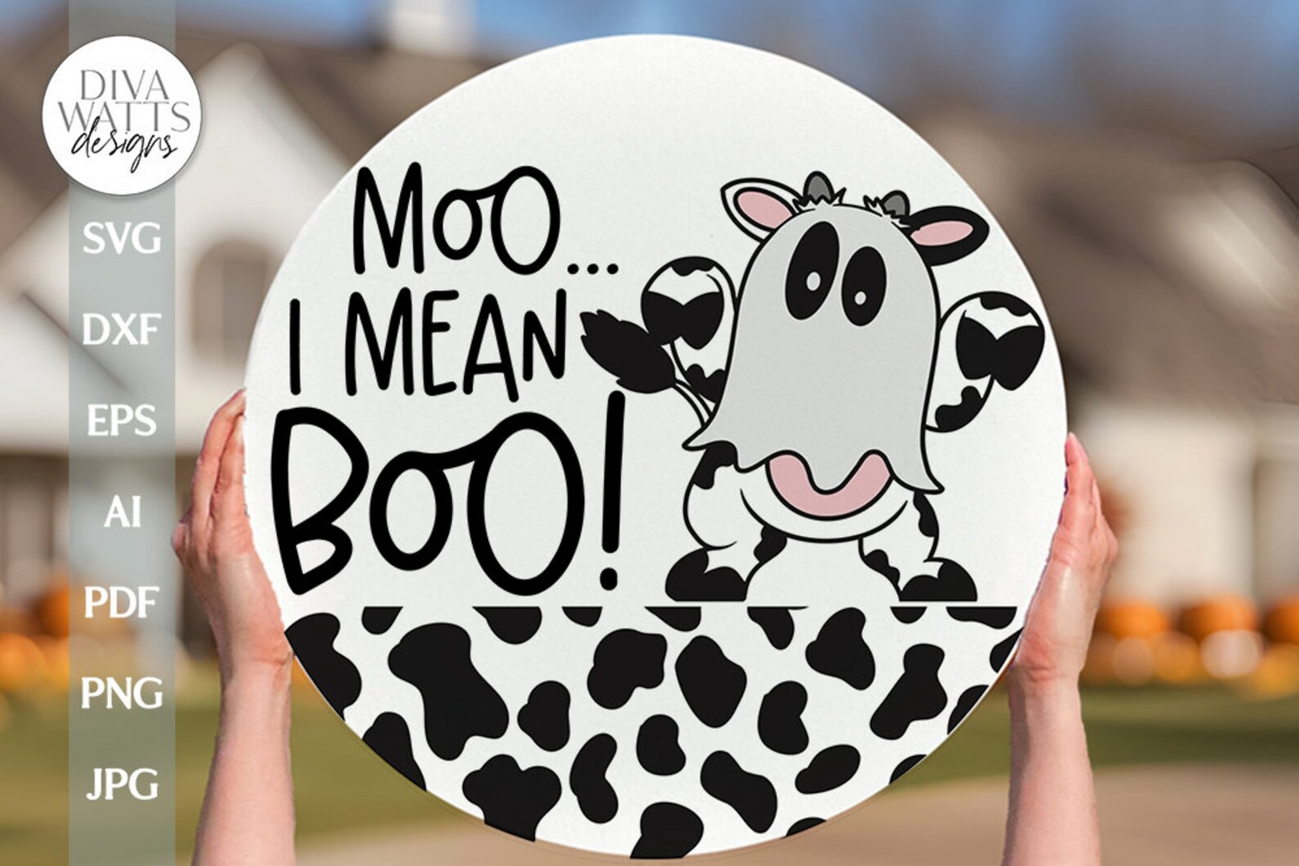 Moo I Mean Boo SVG Cute Cow Ghost SVG Ghost SVG Funny Halloween Ghost svg Funny Door Hanger svg Funny Halloween svg Funny Ghost svg