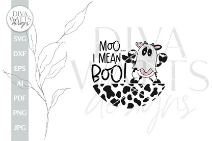 Moo I Mean Boo SVG Cute Cow Ghost SVG Ghost SVG Funny Halloween Ghost svg Funny Door Hanger svg Funny Halloween svg Funny Ghost svg