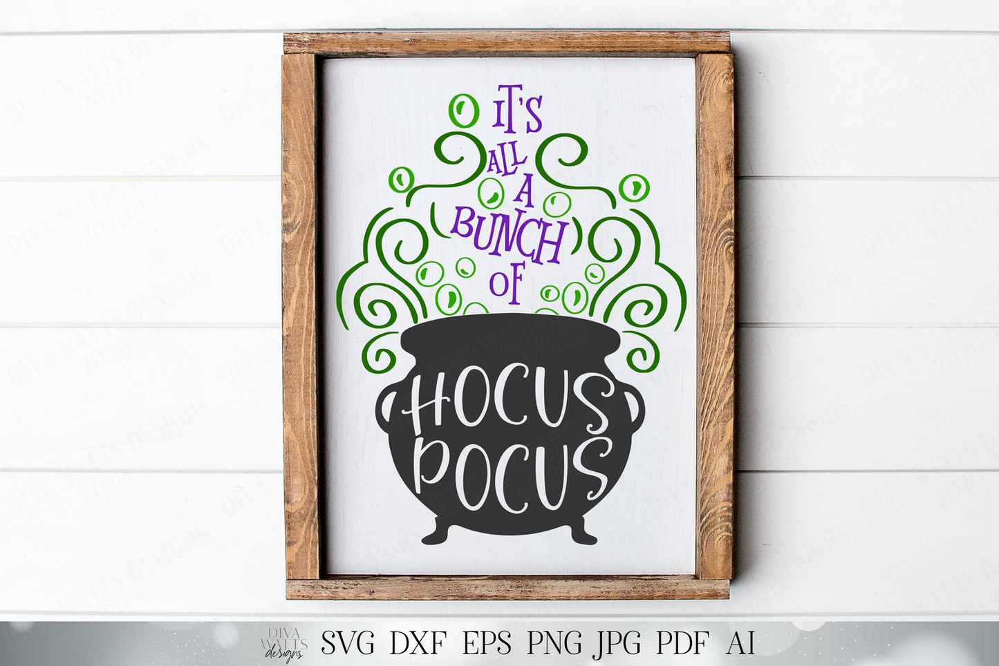 It's All A Bunch Of Hocus Pocus | Cutting File | SVG DXF and More! | Make a sign shirt and more! | Witch's Witches Cauldron