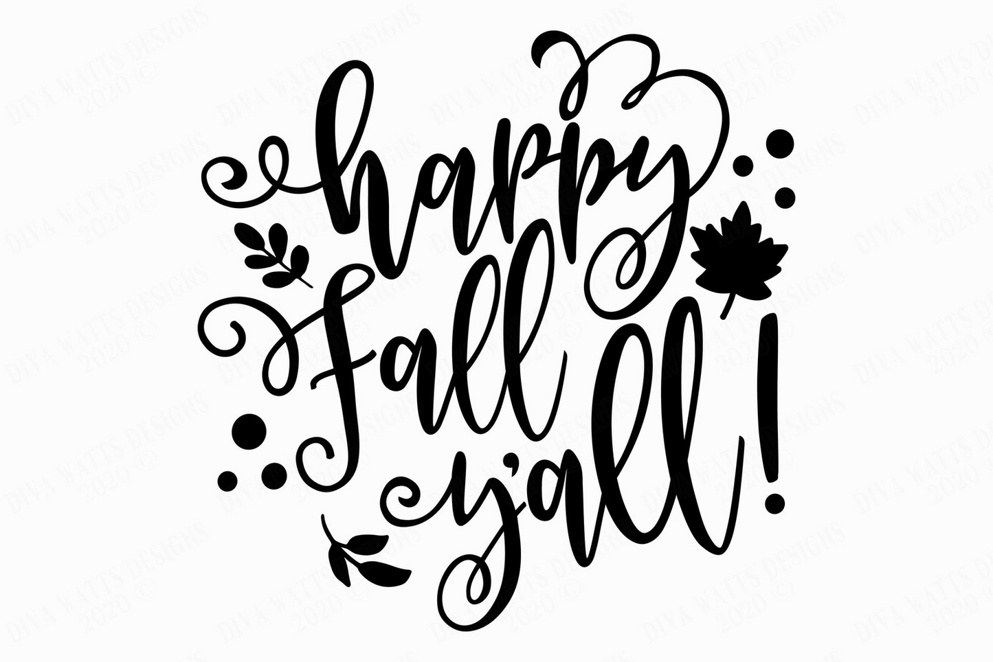 Happy Fall Y'all | Autumn Cutting File and Printable | Farmhouse Sign | Cricut SVG | Silhouette DXF and More!