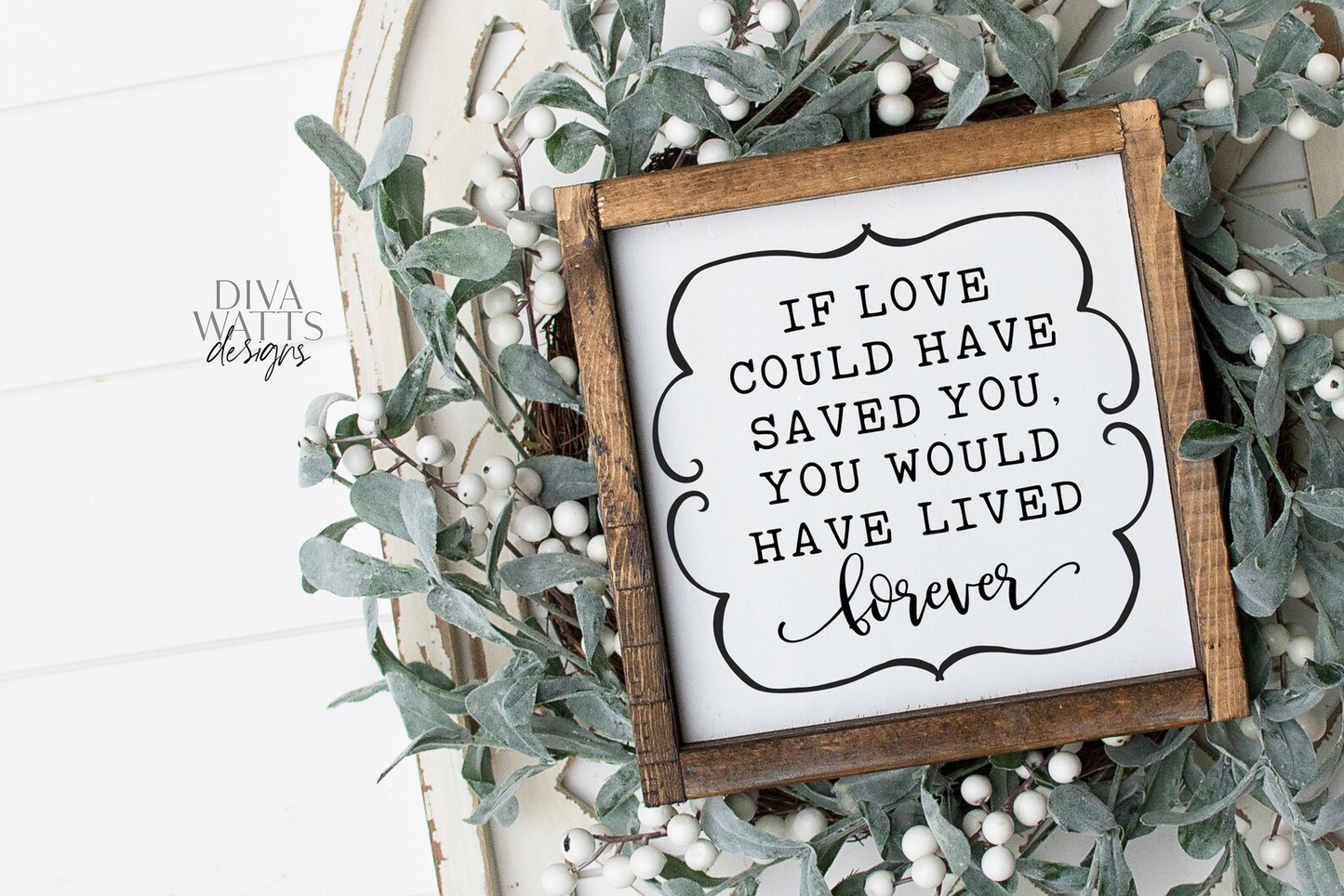 SVG | If Love Could Have Saved You | Cutting File | You Would Have Lived Forever | Grief Loss Bereavement Memorial | Vinyl Stencil | PNG JPG