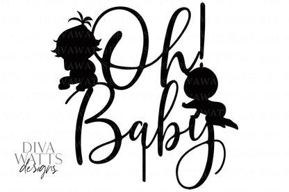 SVG | Oh Baby! | Baby Shower | Cutting File | Cake Topper | Gender Neutral | Boy Girl | PNG | Simple | Easy | Expecting Mother | Newborn