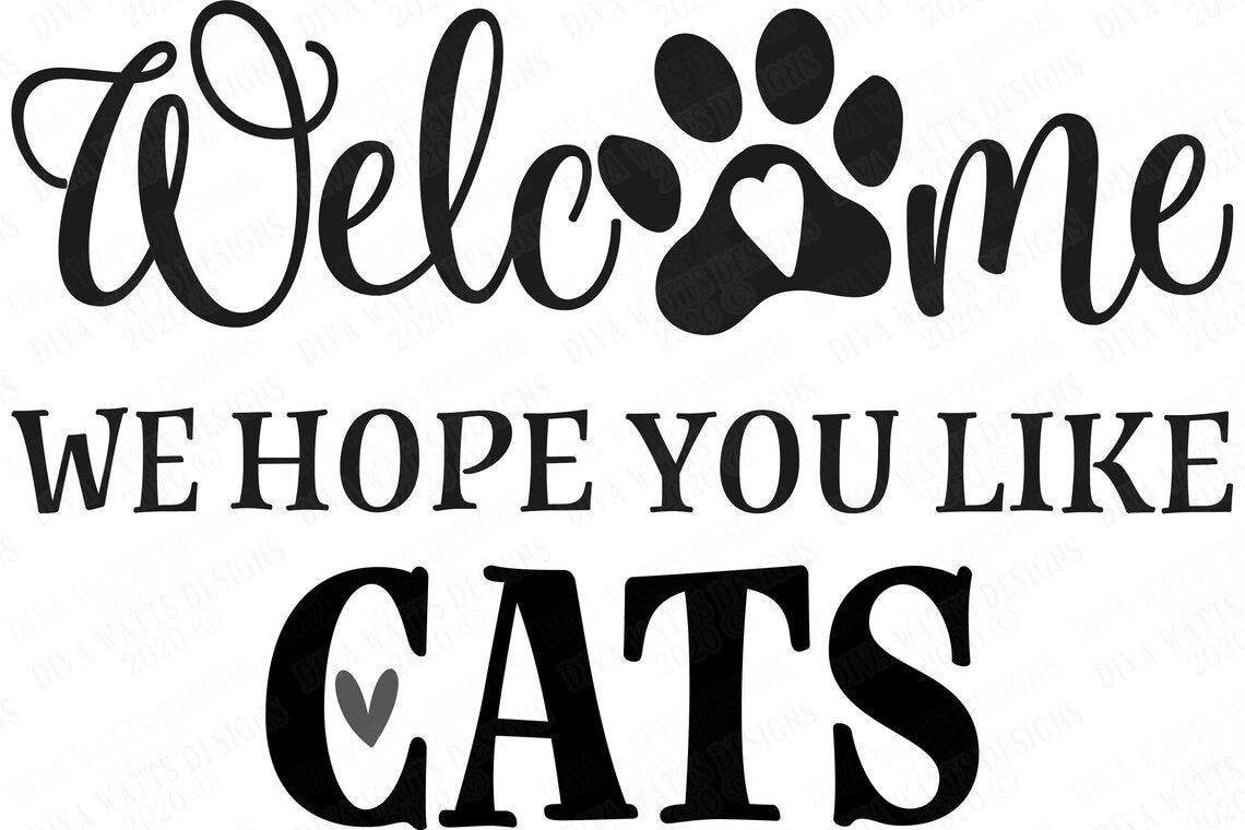 SVG| Welcome We Hope You Like Cat Hair | Cutting File | Door Mat | Front Door Sign | Vinyl Stencil HTV | dxf | Cat Paw Print | Heart | Home