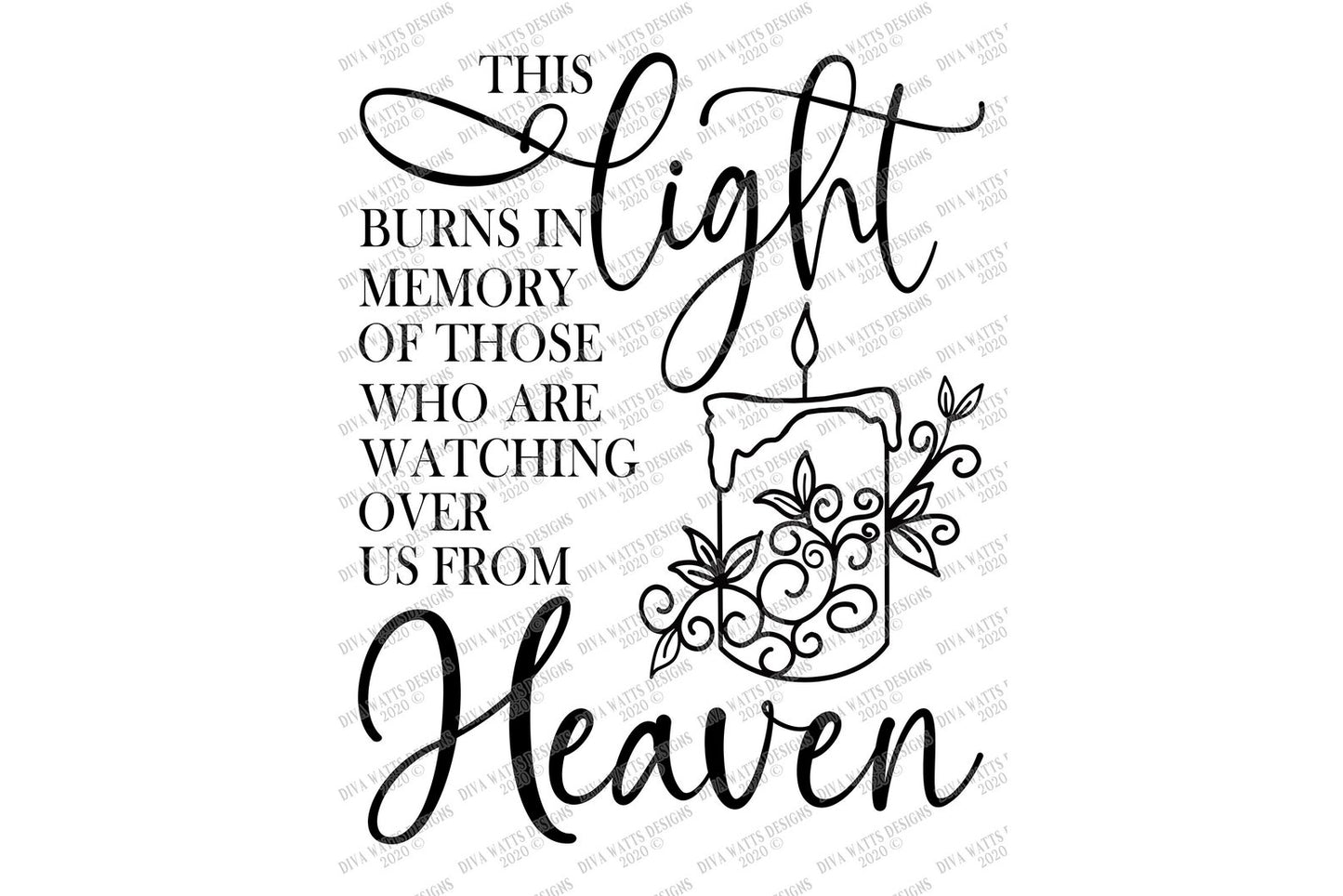 SVG | This Light Burns In Memory | Cutting File | Of Those Who Are Watching Over Us From Heaven | Lantern Candle | Vinyl Stencil | Memorial