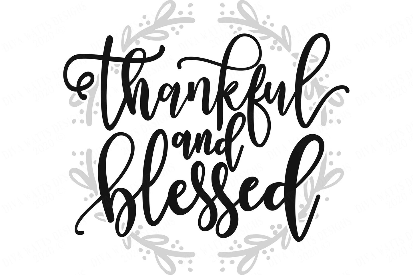 Thankful and Blessed | Farmhouse Sign Cutting File | Thanksgiving Sign | Fall Design | Autumn Wreath Design | SVG DXF and More!