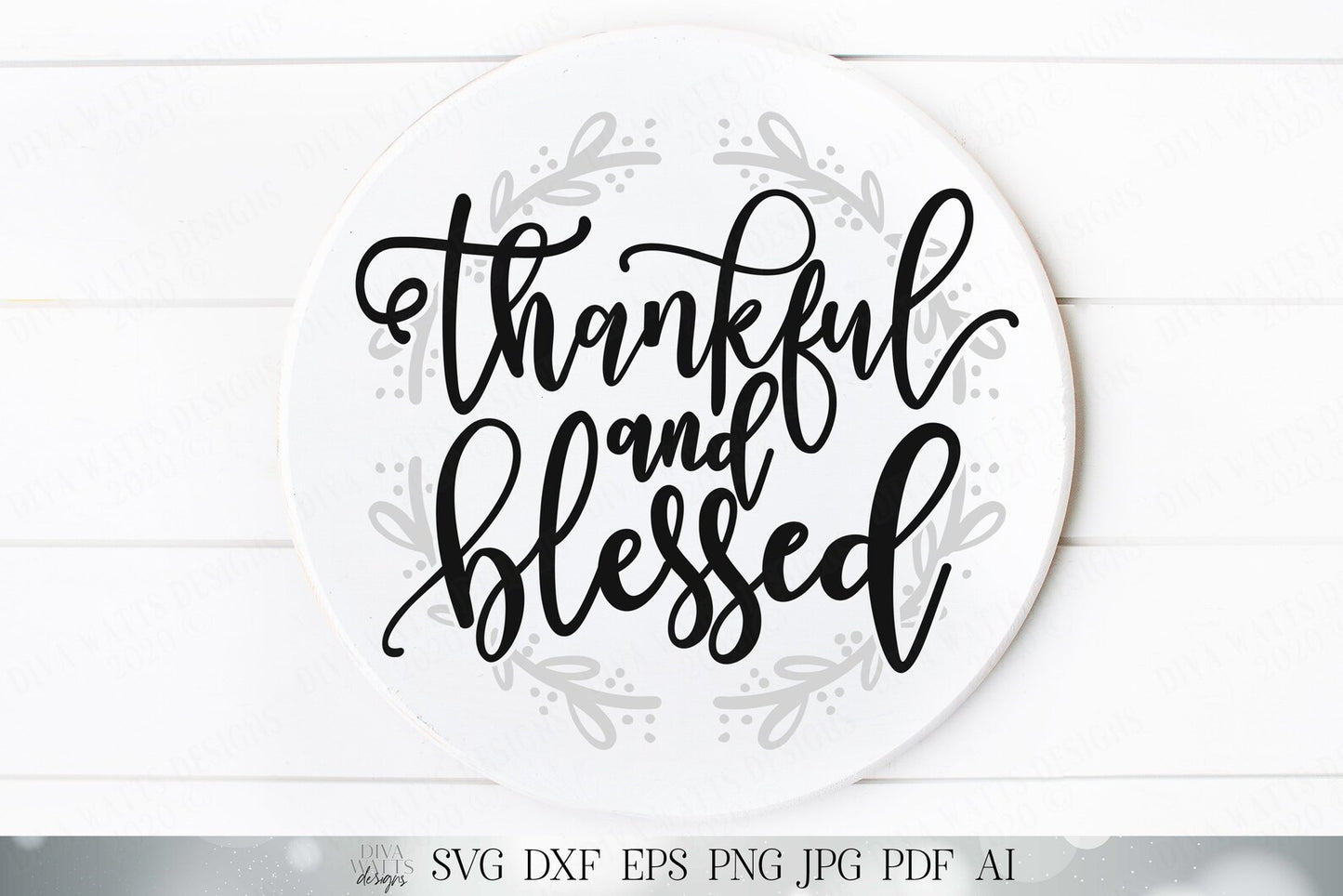 Thankful and Blessed | Farmhouse Sign Cutting File | Thanksgiving Sign | Fall Design | Autumn Wreath Design | SVG DXF and More!