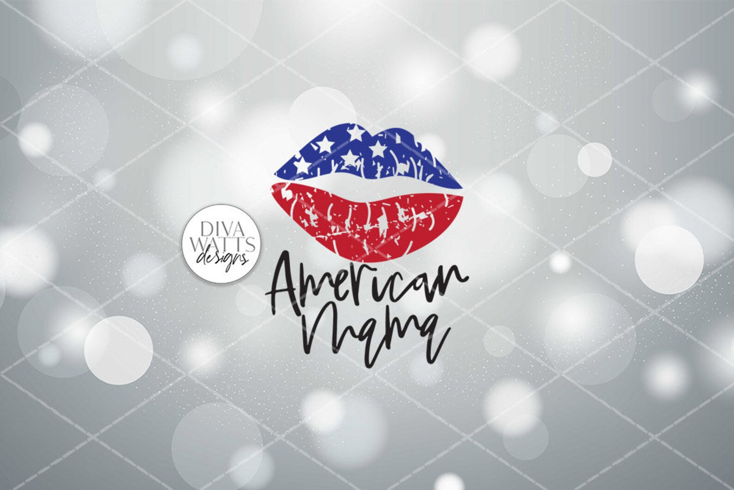 American Mama Grunge Lips SVG | Patriotic Design | 4th of July SVG | DXF and More!