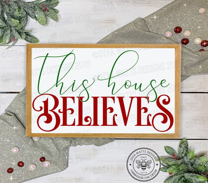 SVG This House Believes | Christmas Cutting File | DXF PNG eps jpg | Vinyl Stencil htv | Clipart Printable | Holiday | Santa | Sign | Cricut