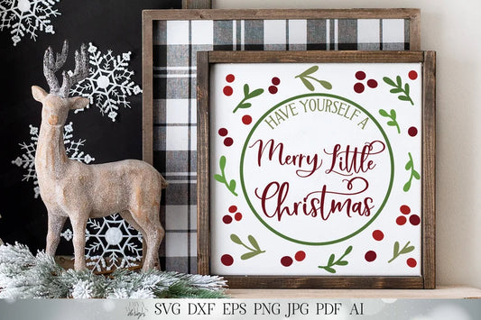 Have Yourself A Merry Little Christmas SVG | Farmhouse SVG | Cricut SVG | Christmas svg | dxf and more!