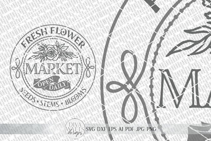 Fresh Flower Market SVG | Round Farmhouse Sign SVG | dxf and more