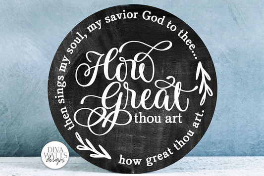 How Great Thou Art SVG | Round Design