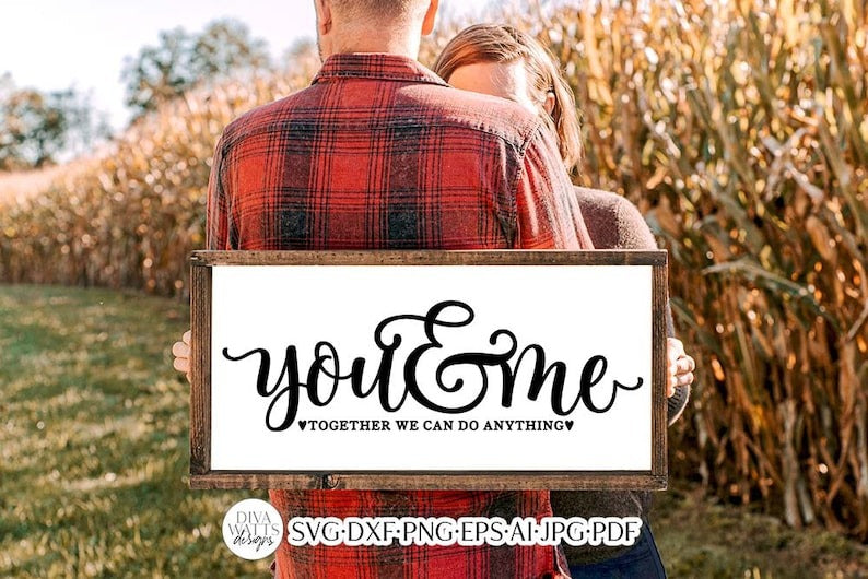 You & Me Together We Can Do Anything SVG | Romance Design