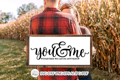 You & Me Together We Can Do Anything SVG | Romance Design