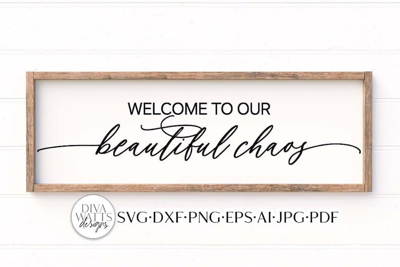Welcome To Our Beautiful Chaos SVG | Modern Farmhouse Design