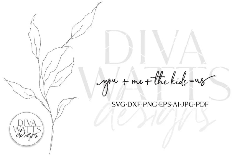 SVG | You Plus Me Plus The Kids Equals Us SVG | Farmhouse Design