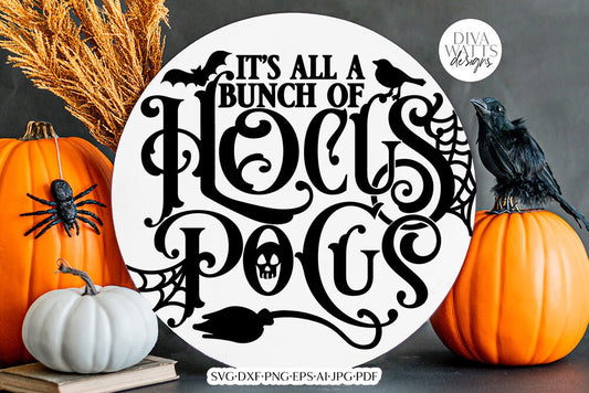 It’s All A Bunch Of Hocus Pocus SVG | Halloween Cut File Design