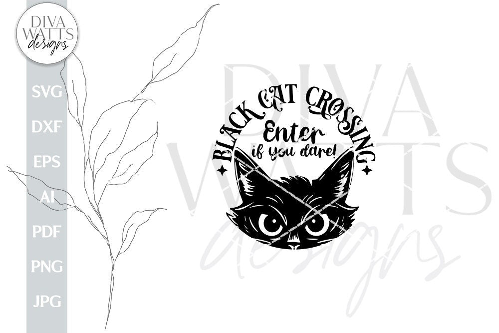 Black Cat Crossing SVG Welcome For Halloween Door Hanger SVG With Cat Halloween SVG Creepy Black Cat Crossing for Halloween Door Hanger