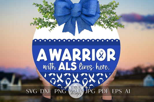 A Warrior With ALS Lives Here SVG Warrior SVG Awareness Ribbon svg als Door Hanger svg lou gehrig's disease svg Cricut svg als svg