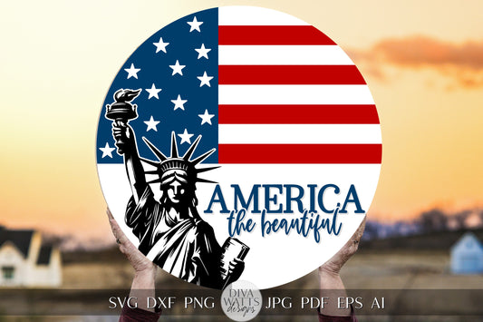 America The Beautiful SVG Memorial Day svg 4th of July SVG Welcome SVG Independence Day svg Memorial Day Door Hanger svg Liberty svg