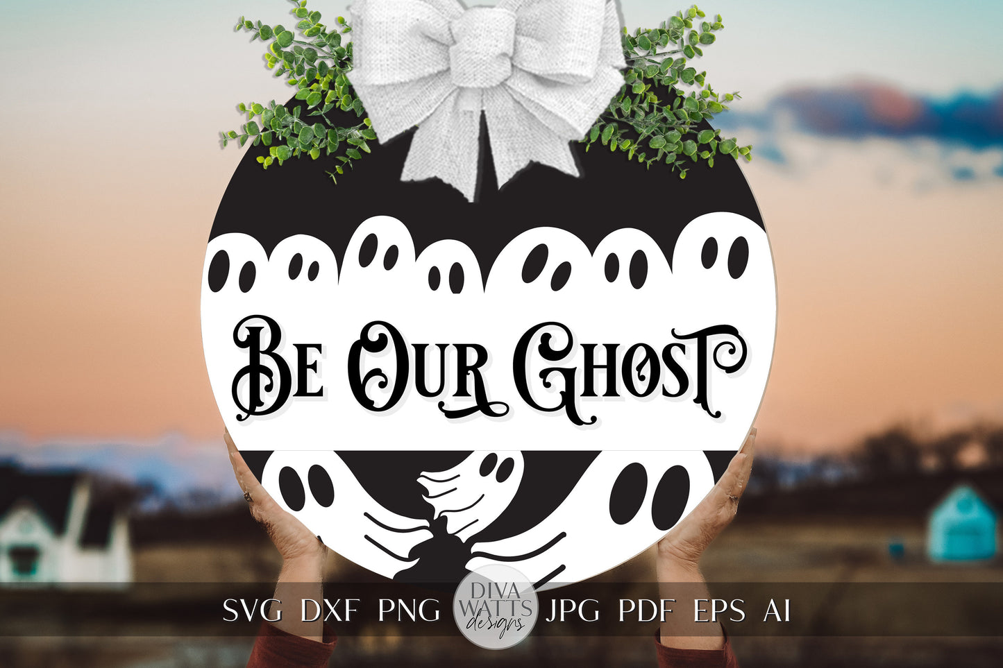 Be Our Ghost SVG Halloween Ghost svg Halloween Door Hanger svg Halloween Decor svg Halloween svg Ghost svg Ghost Decor svg Vintage SVG