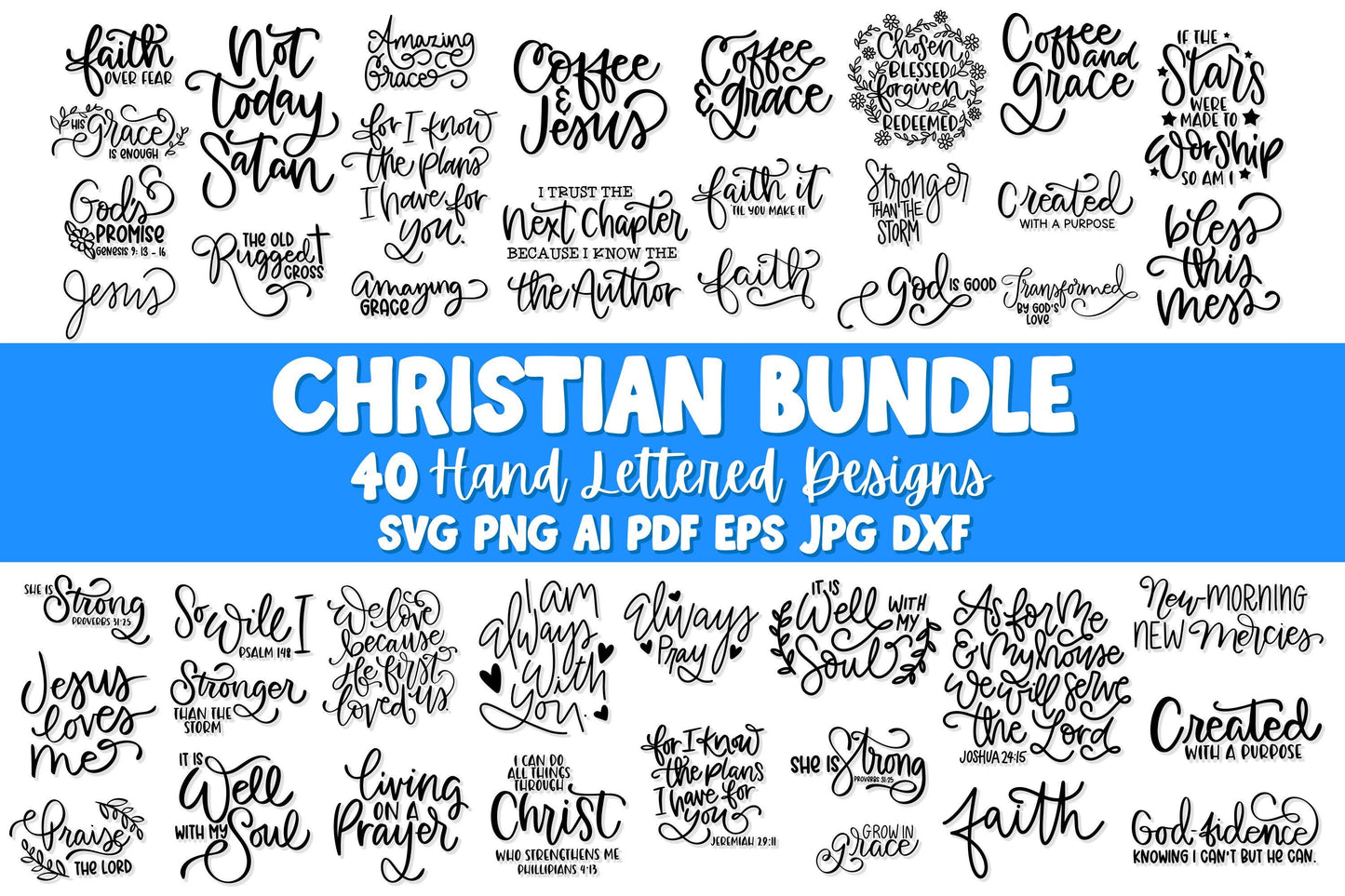 Christian Bundle SVG Scripture Bundle Jesus SVG Religious SVG Bundle Bible Verse Bundle Hand Lettered svg Bundle for Cricut Silhouette svg