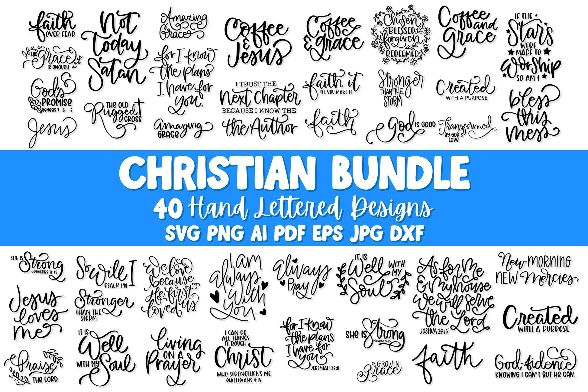 Christian Bundle SVG Scripture Bundle Jesus SVG Religious SVG Bundle Bible Verse Bundle Hand Lettered svg Bundle for Cricut Silhouette svg