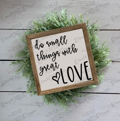 SVG Do Small Things With Great Love | Cricut Silhouette Cut File | Instant Download | Farmhouse Saying