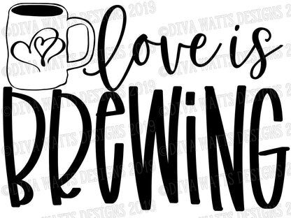 SVG Love is Brewing | Cutting File | Instant Download | Coffee Bar Farmhouse Lumpy Mug | Kitchen Sign T-Shirt | Vinyl Stencil htv | DXF PNG