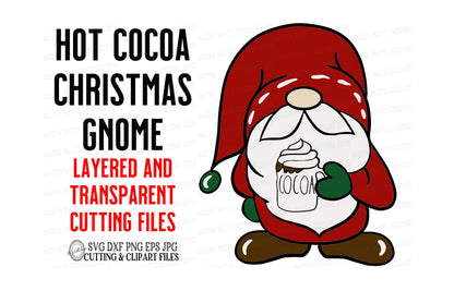 SVG Hot Cocoa Gnome | Cutting File | Christmas Holiday | Farmhouse  | Skinny Font | Lumpy Mug | Vinyl Stencil HTV | DXF png jpg