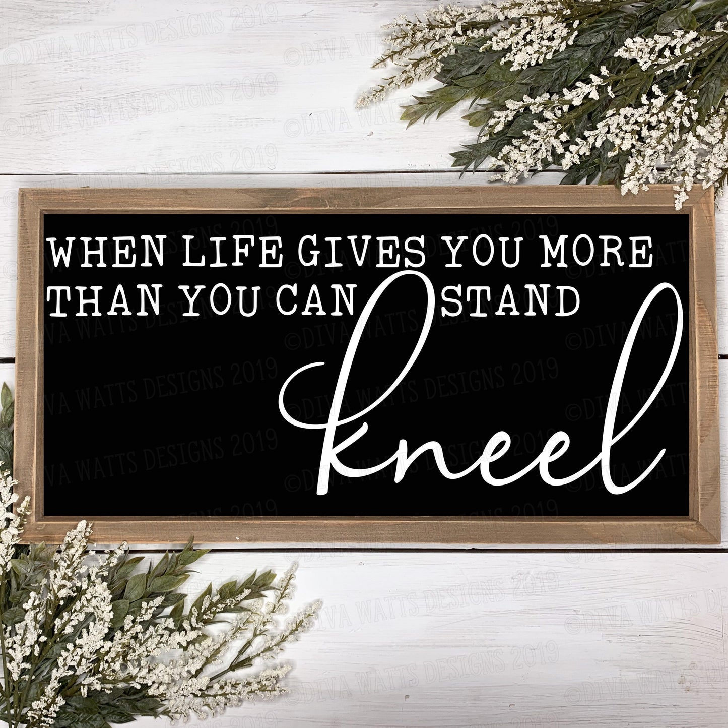 SVG When Life Gives You More Than You Can Stand Kneel | Cutting File | Christian Pray | DXF png eps jpg | Instant Download | Farmhouse Style