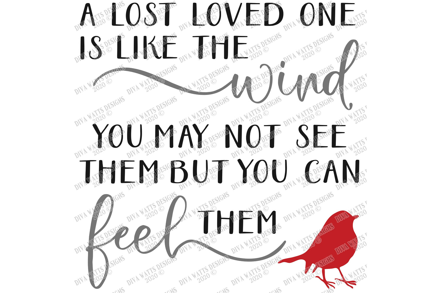 SVG | Grief Loss Memorial | Cutting File | Cardinal | Loved One Is Like The Wind You May Not See Them But You Can Feel Them | Vinyl Stencil