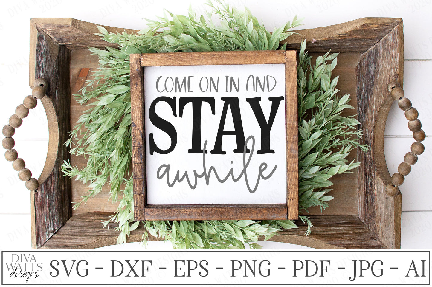 Come In And Stay Awhile SVG | Farmhouse Sign SVG | Welcome Sign SVG | dxf and more!