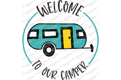 SVG | Welcome To Our Camper | Cutting File | Customize Personalize | Family Last Name Sign | Vinyl Stencil HTV | Round Circle | png eps jpg