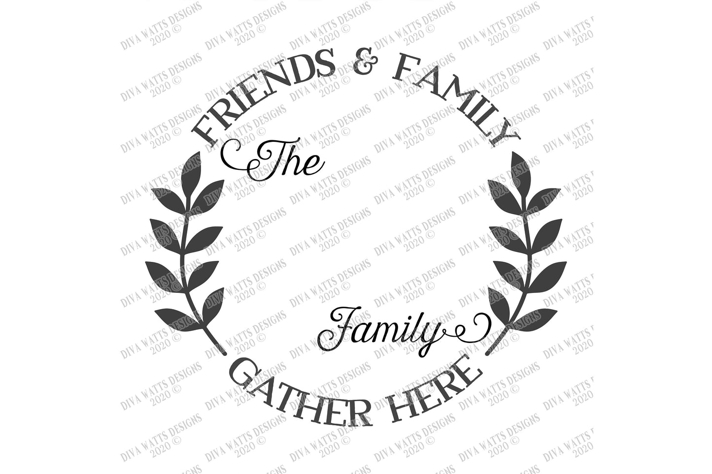 SVG | Friends & Family Gather Here | Cutting File | Monogram | Last Name Personalize Customize | Family Welcome Kitchen Round Farmhouse Sign