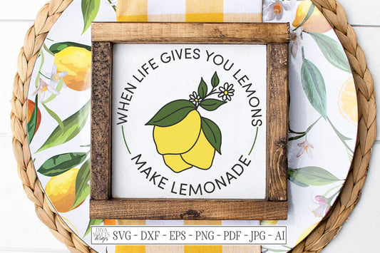 SVG | When Life Gives You Lemons Make Lemonade | Cutting File | Summer Spring Round Circle Farmhouse Sign | Vinyl Stencil HTV DXF | Kitchen