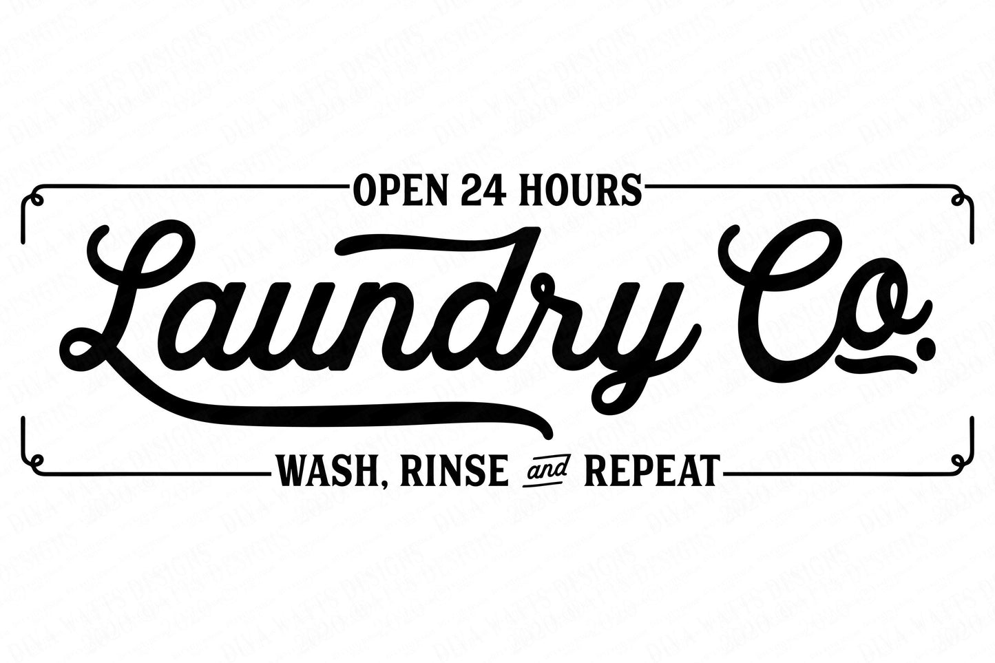 SVG Laundry Co. Open 24 Hours Wash Rinse And Repeat | Cutting File | Farmhouse Sign | DXF eps | Rustic Vintage Laundry Room | Vinyl Stencil