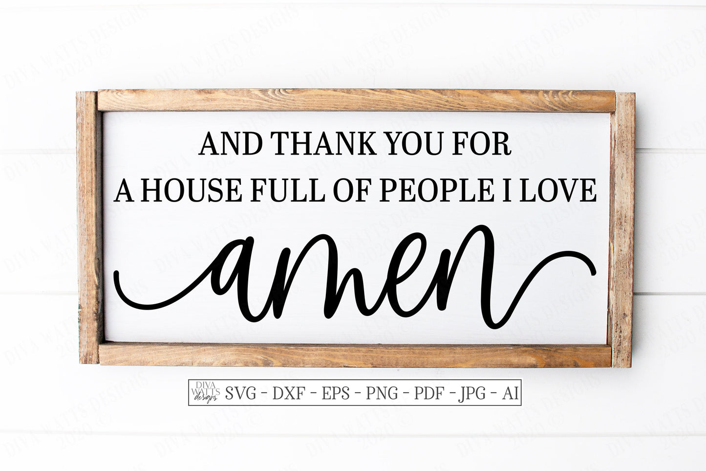 SVG | And Thank You For A House Full Of People I Love Amen | Cutting File | Farmhouse Rustic Sign | dxf eps | Vinyl Stencil HTV | Christian