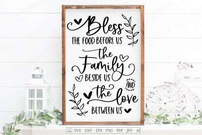 SVG | Bless The Food Before Us The Family Beside Us And The Love Between Us | Cutting File | Farmhouse Rustic Kitchen Sign dxf eps | Cricut