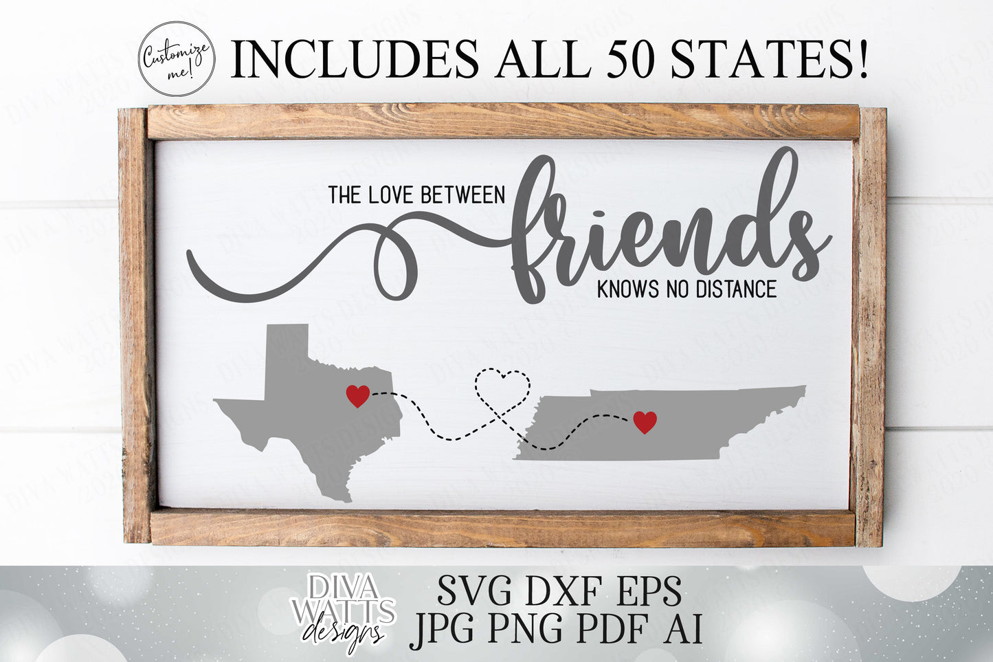 The Love Between Friends Knows No Distance | Cutting File | SVG EPS DXF ai | Farmhouse Sign | All States Included