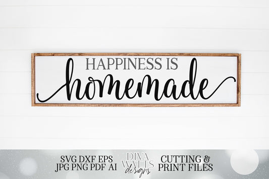 SVG | Happiness Is Homemade | Kitchen Dining Room Farmhouse Sign | Simple Bouncy Script with Tails | Vinyl Stencil HTV | Rustic Vintage DXF