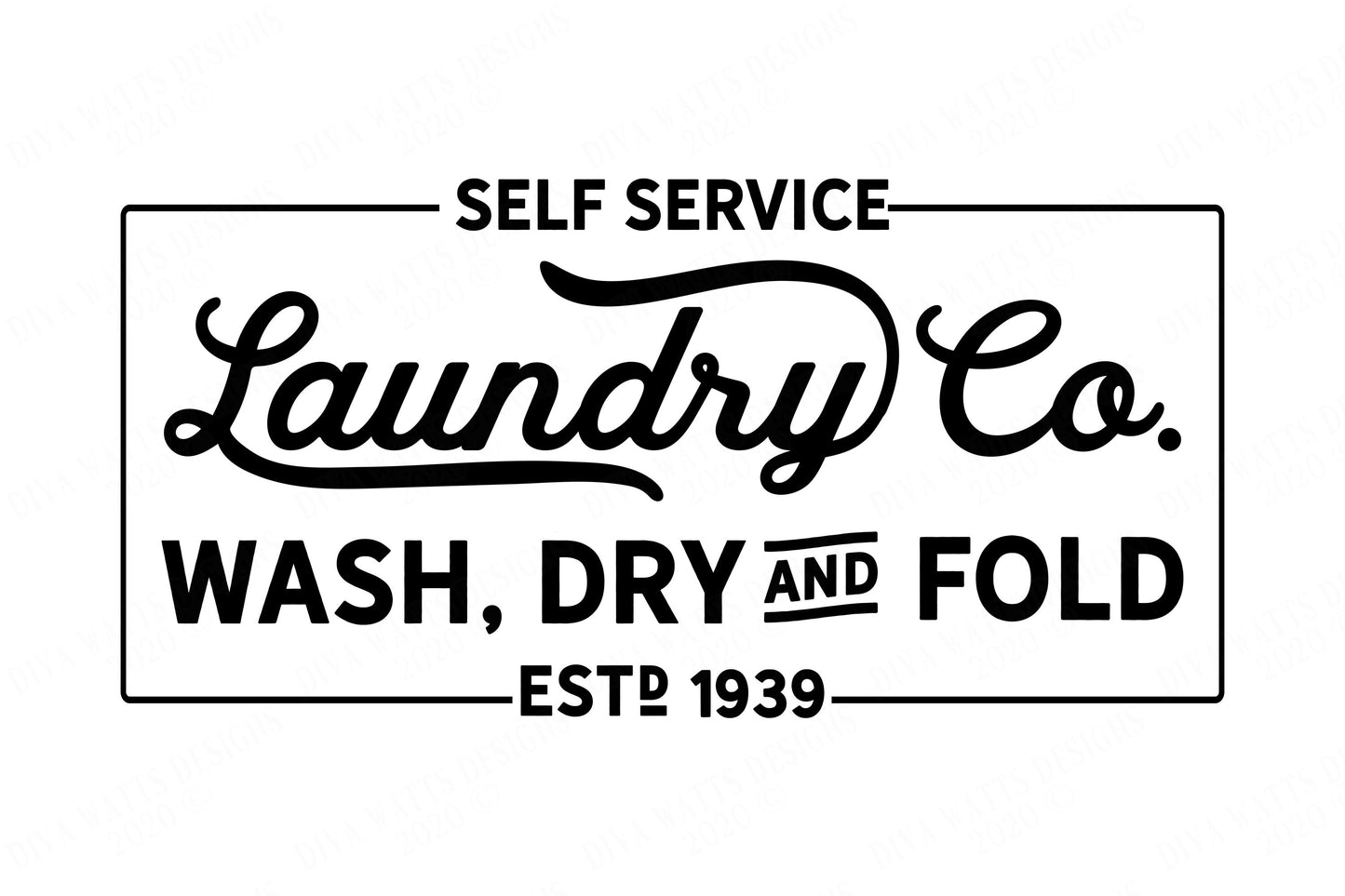 Self Service | Laundry Co | Wash, Dry and Fold | Farmhouse Sign | Cutting File | SVG DXF and More | Rustic Laundry Room Decor