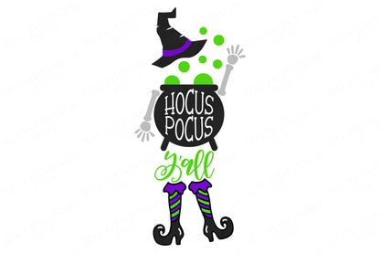 Hocus Pocus Y'all | Halloween Welcome Sign | Witch's Cauldron Sign | Witch's Legs Sign | Witches Sign | Witch's Hat | SVG DXF and More