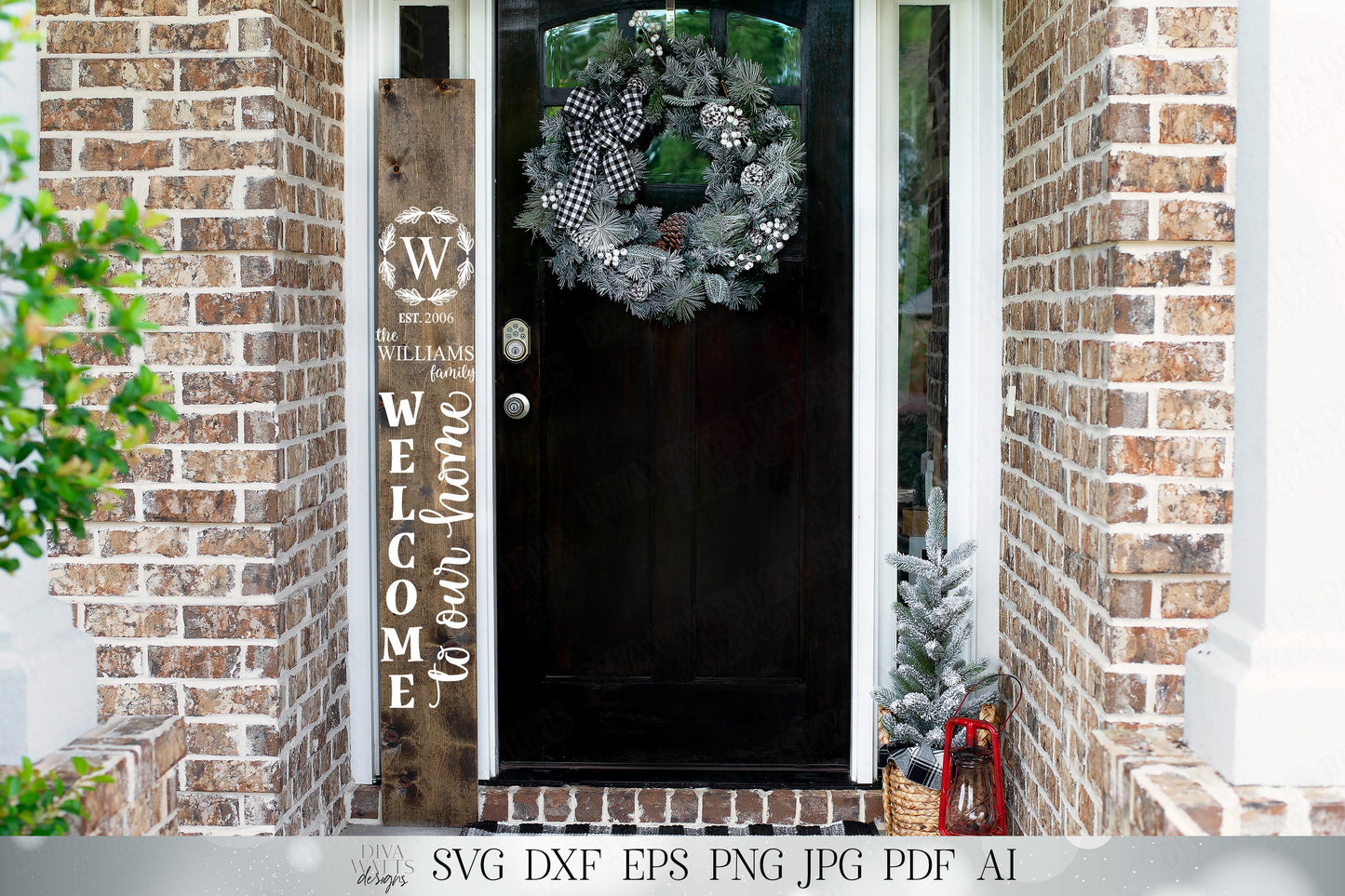 SVG Welcome To Our Home Vertical Porch Sign | Farmhouse SVG | Monogram SVG | Customize svg | dxf and more!