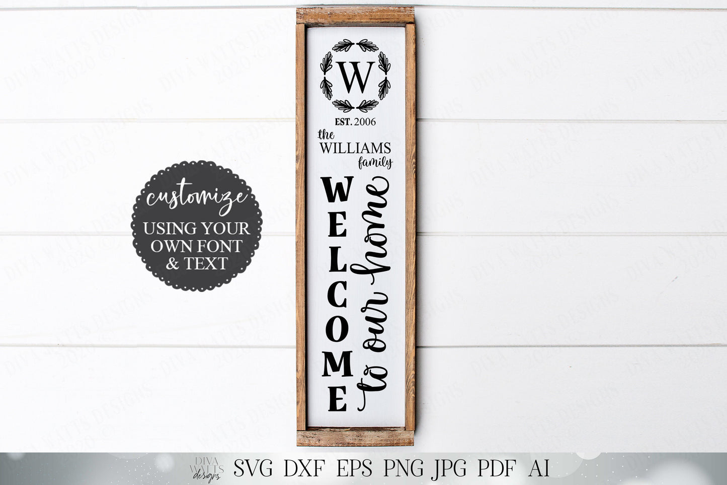 SVG Welcome To Our Home Vertical Porch Sign | Farmhouse SVG | Monogram SVG | Customize svg | dxf and more!