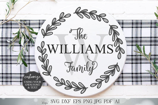 Family Monogram & Last Name SVG | Farmhouse Sign SVG | Round Wreath SVG | dxf and more! | Printable