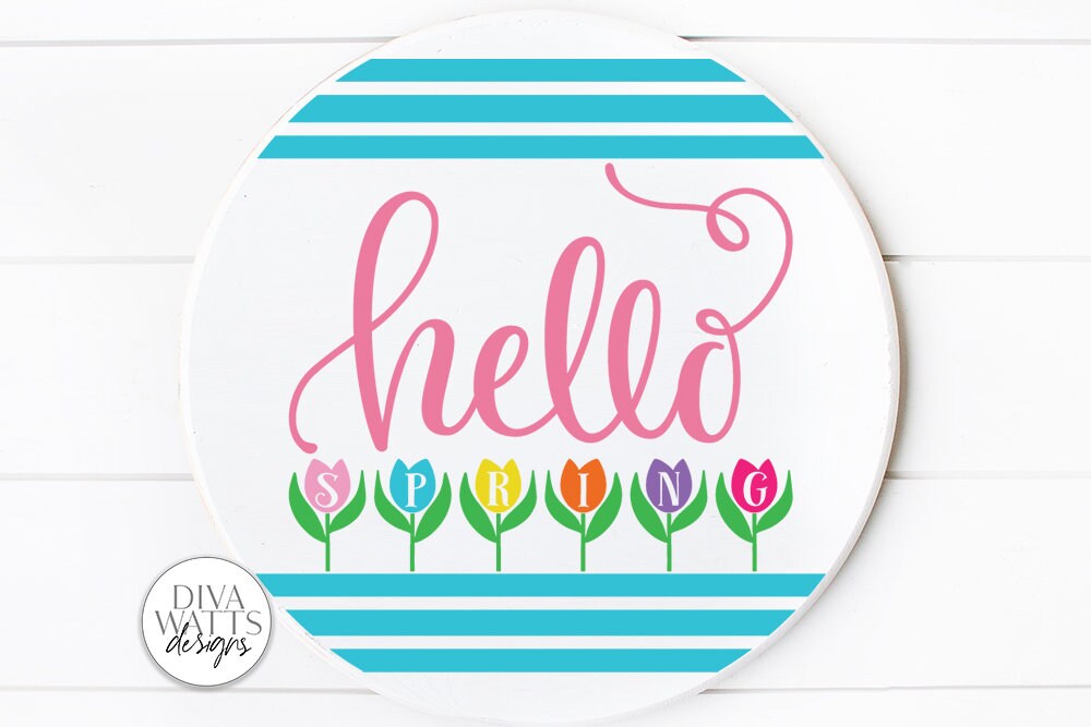 Hello Spring Tulips SVG | Round Farmhouse Sign | DXF and more!