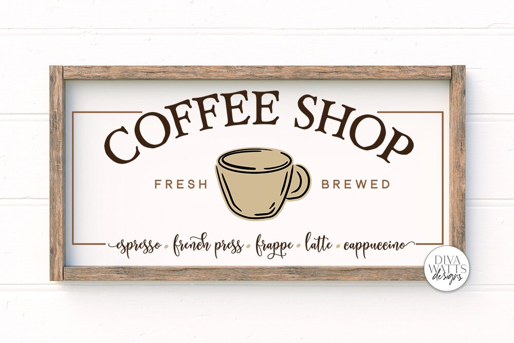 Coffee Shop SVG | Farmhouse Coffee Bar Sign | DXF and More