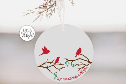 We Are Always With You SVG | Christmas / Memorial Red Cardinal Design For Round Signs & Ornaments