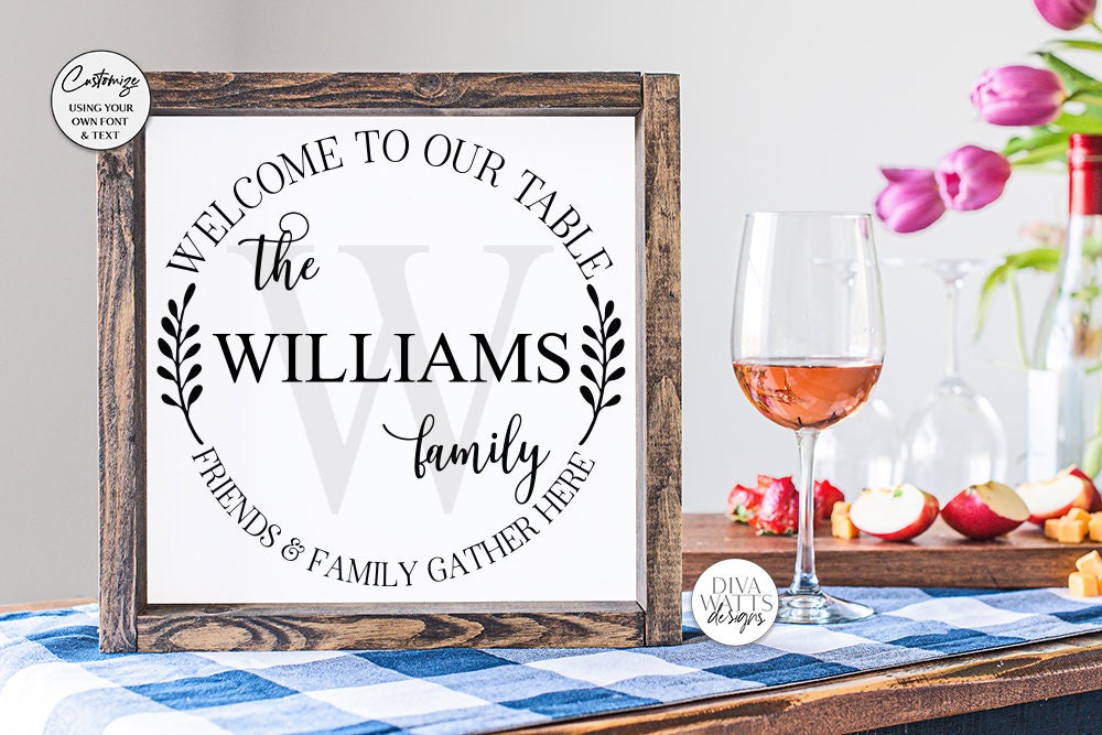 Welcome To Our Table SVG | Customize Your Own Design