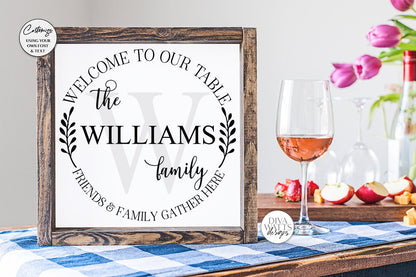 Welcome To Our Table SVG | Customize Your Own Design